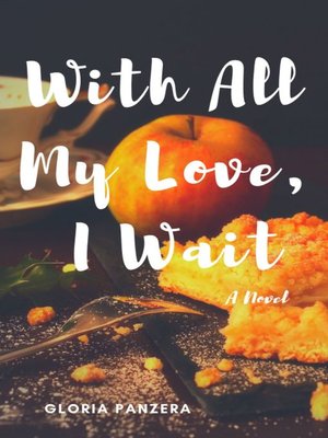 cover image of With All My Love, I Wait